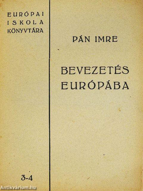 Bevezetés Európába