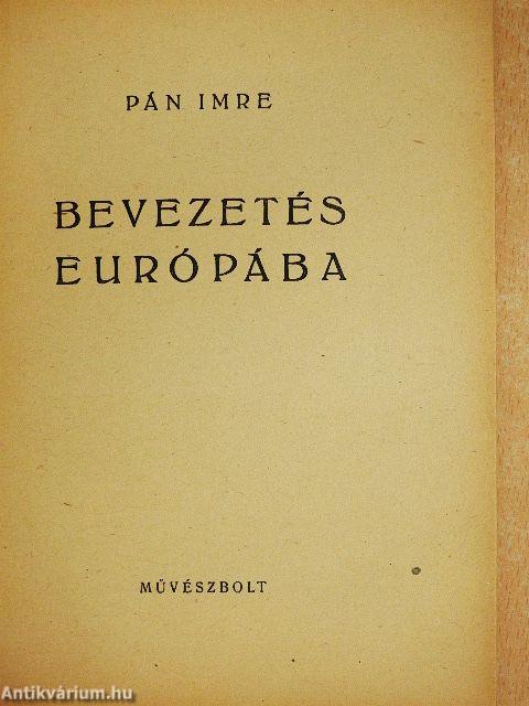 Bevezetés Európába