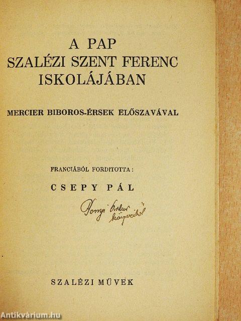 A pap Szalézi Szent Ferenc iskolájában