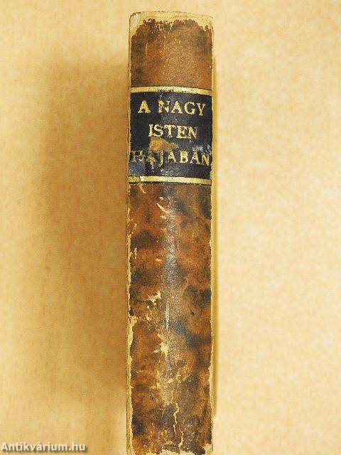 A Nagy Isten Hajában