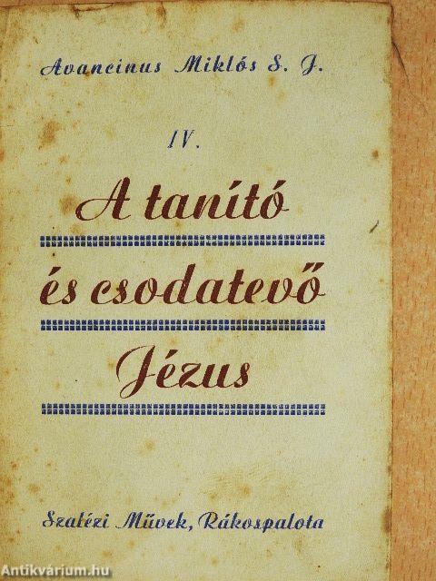 A tanitó és csodatévő Jézus I.