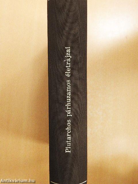Plutarchos életrajzai I-II.