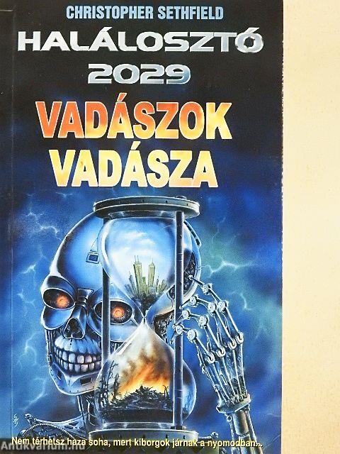 Vadászok vadásza