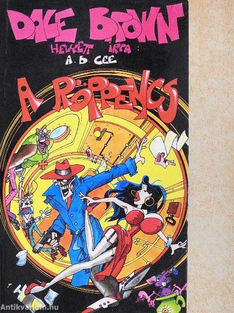 A röppencs avagy menjen le Bandiba!