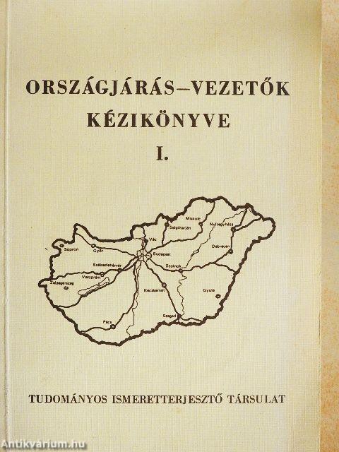 Országjárás-vezetők kézikönyve I-II.
