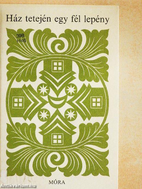 Ház tetején egy fél lepény