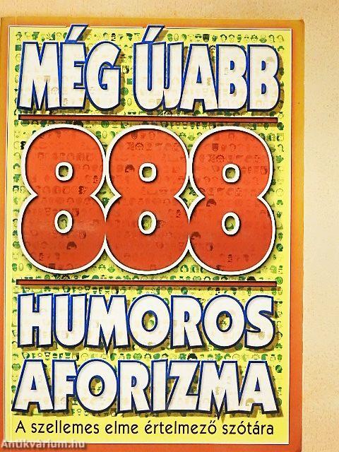 Még újabb 888 humoros aforizma