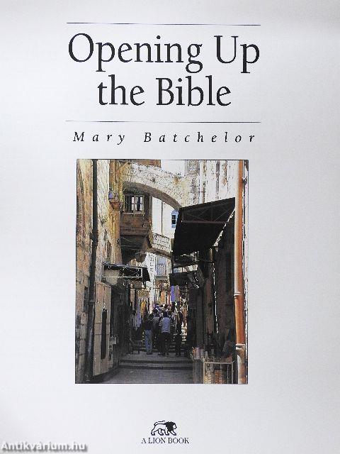Opening Up the Bible