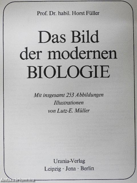 Das Bild der modernen Biologie
