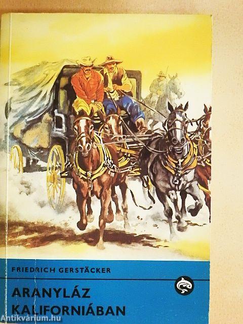 Aranyláz Kaliforniában