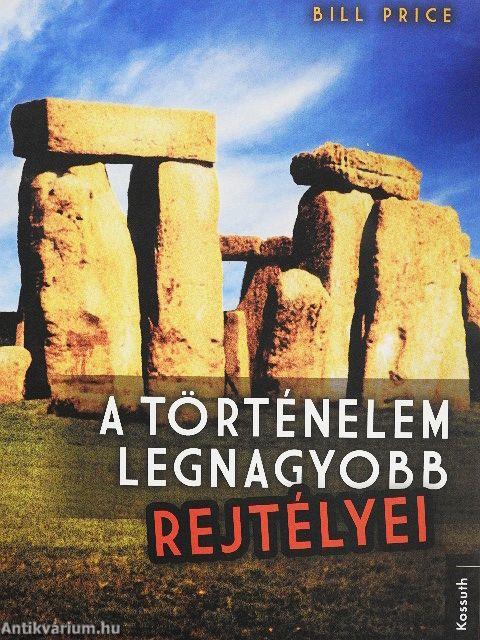 A történelem legnagyobb rejtélyei