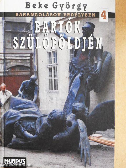 Bartók szülőföldjén
