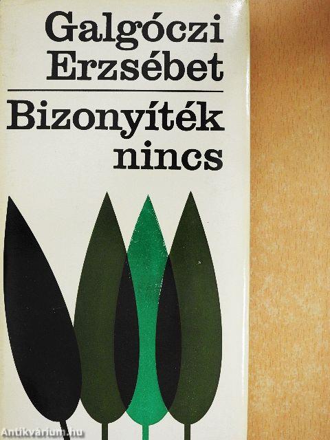 Bizonyíték nincs