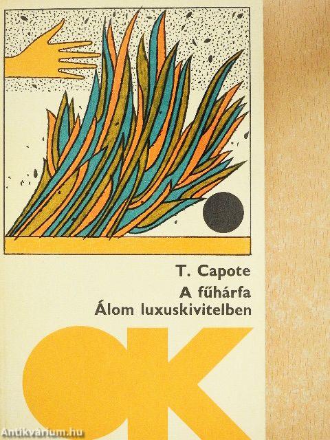 A fűhárfa/Álom luxuskivitelben