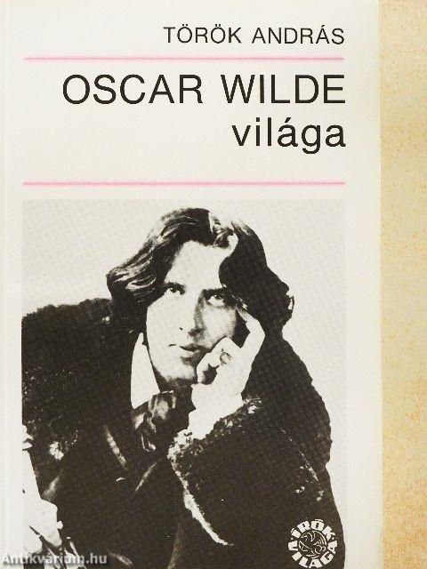 Oscar Wilde világa