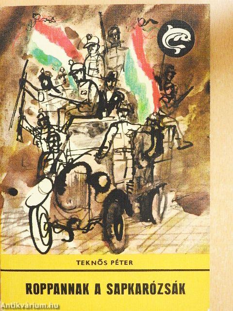 Roppannak a sapkarózsák