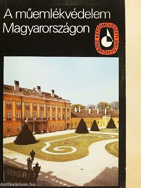 A műemlékvédelem Magyarországon