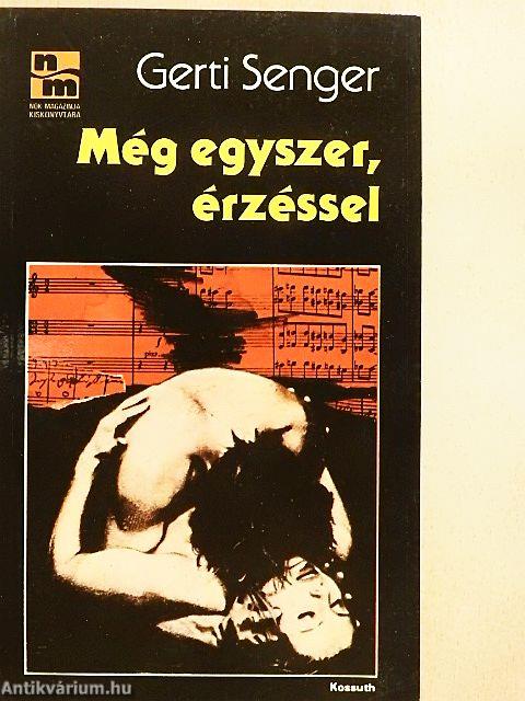 Még egyszer, érzéssel