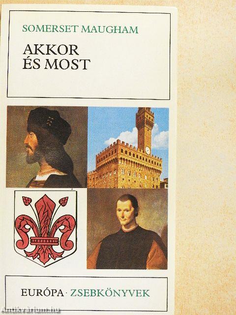 Akkor és most