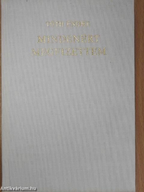 Mindenért megfizettem