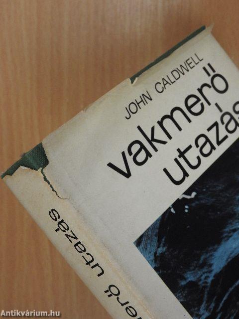 Vakmerő utazás