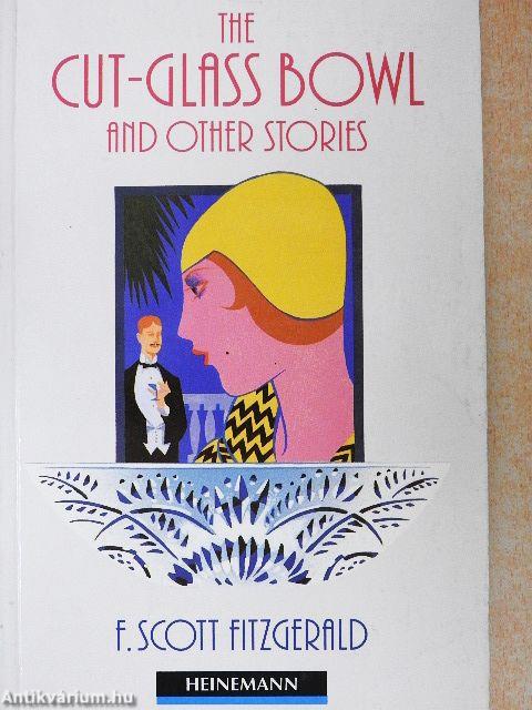 The Cut glass Bowl and other Stories