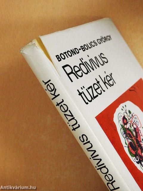 Redivivus tüzet kér