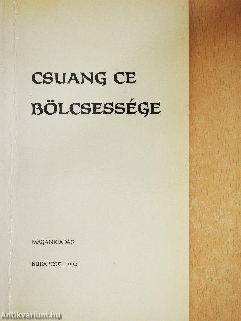 Csuang Ce bölcsessége