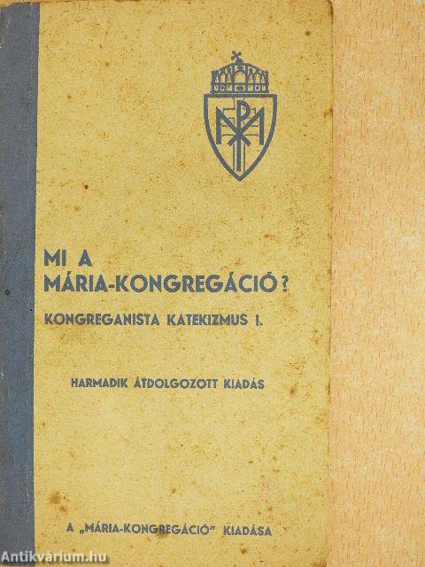 Mi a Mária-kongregáció?