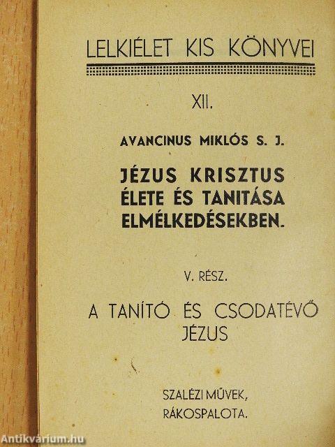 A tanitó és csodatévő Jézus II.