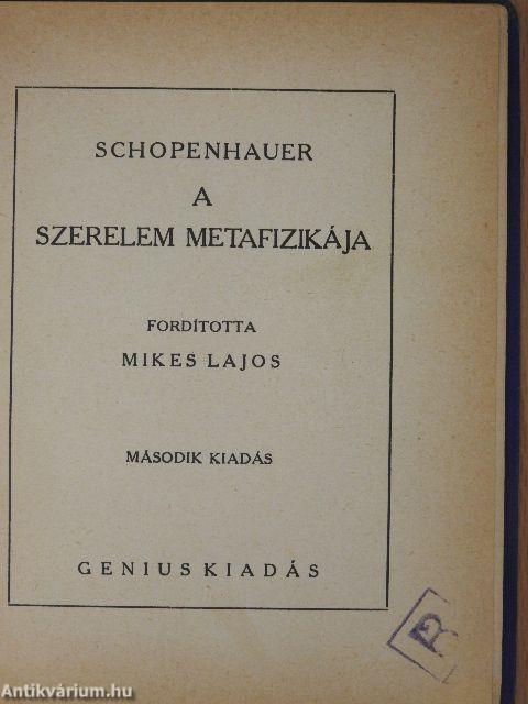 Te meg én/A szerelem metafizikája