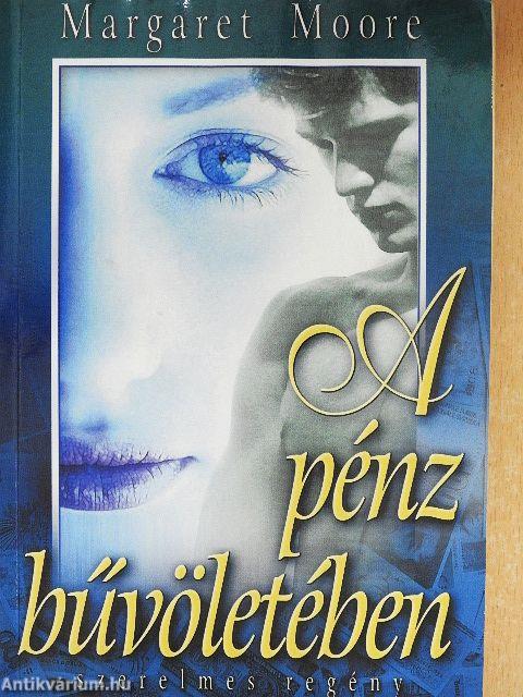 A pénz bűvöletében