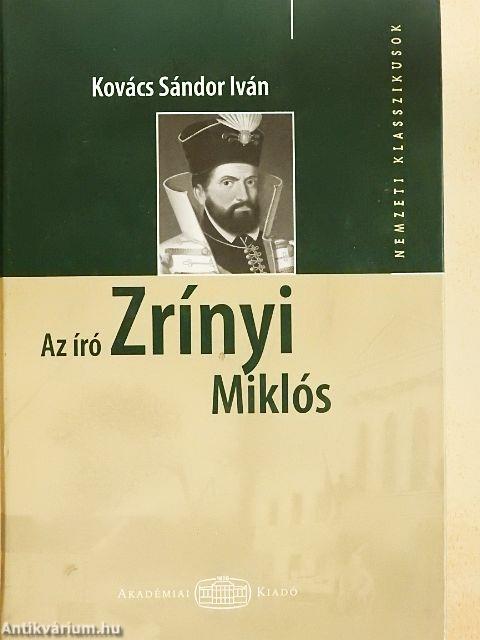 Az író Zrínyi Miklós