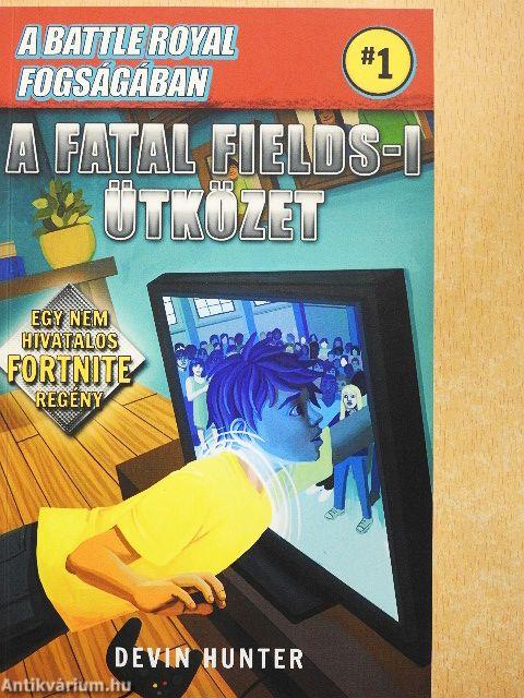 A Fatal fields-i ütközet