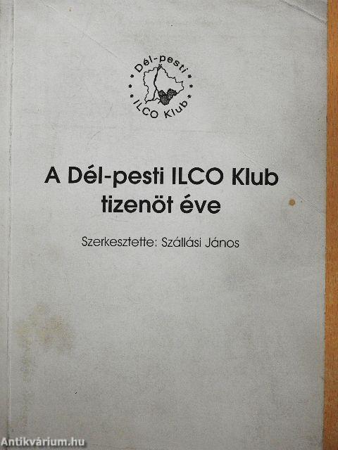 A Dél-pesti ILCO Klub tizenöt éve