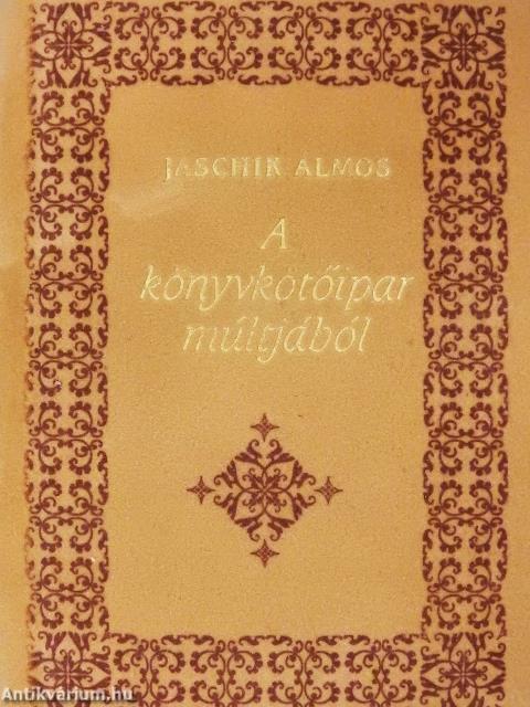 A könyvkötőipar múltjából (minikönyv) (számozott)