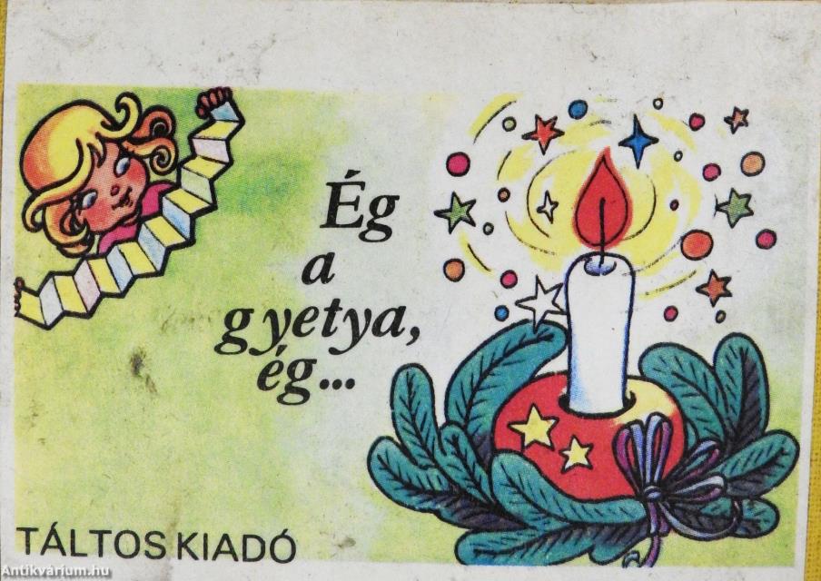 Ég a gyertya, ég... (minikönyv)