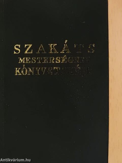 Szakáts mesterségnek könyvetskéje (minikönyv)