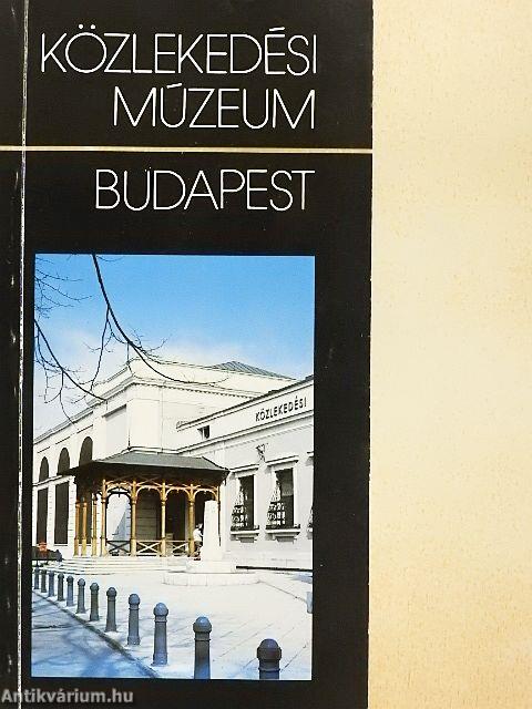 Közlekedési Múzeum Budapest