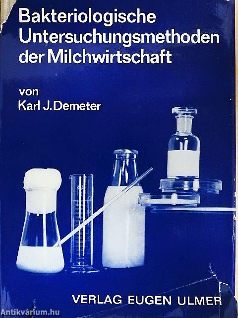 Bakteriologische Untersuchungsmethoden der Milchwirtschaft