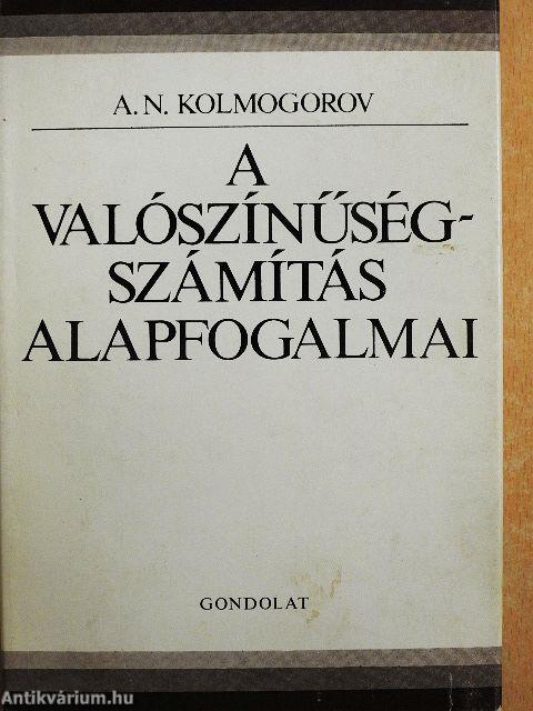 A valószínűségszámítás alapfogalmai