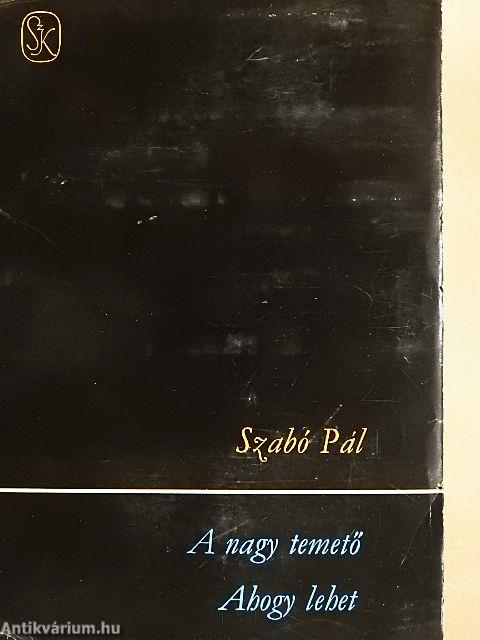 A nagy temető/Ahogy lehet