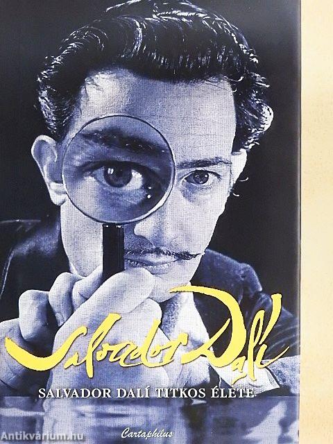 Salvador Dalí titkos élete