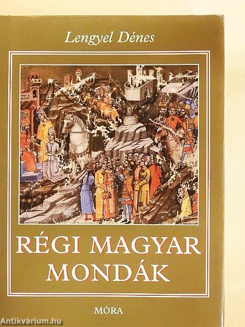 Régi magyar mondák