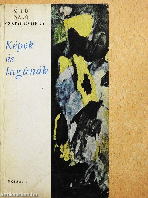 Képek és lagúnák