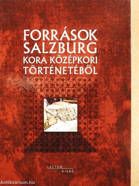 Források Salzburg kora középkori történetéből