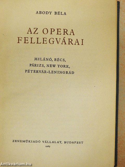 Az opera fellegvárai