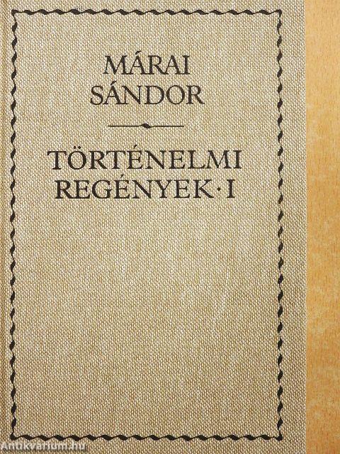 Történelmi regények I-II.