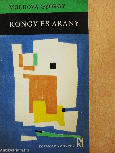 Rongy és arany