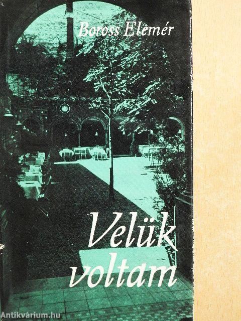 Velük voltam